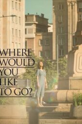 Nonton Film Where Would You Like to Go? (2023) Terbaru Nonton Film Where Would You Like to Go? (2023) Terbaru